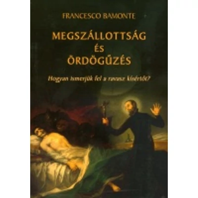 Megszállottság és ördögűzés