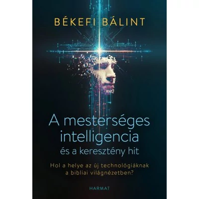 A mesterséges intelligencia és a keresztény hit