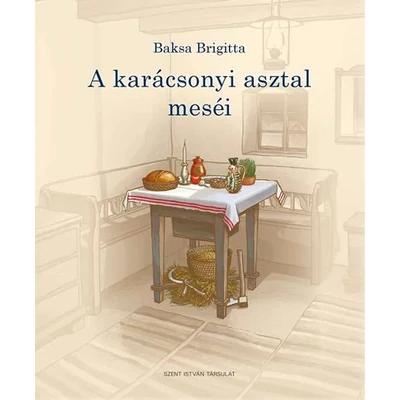 A karácsonyi asztal meséi