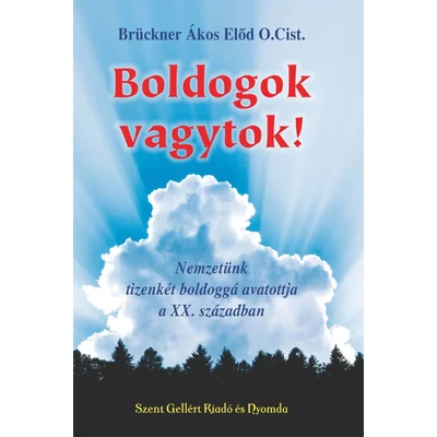 Boldogok vagytok!