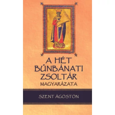 A hét bűnbánati zsoltár magyarázata