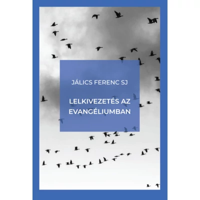 Lelkivezetés az evangéliumban