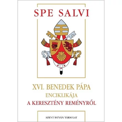 Enciklika 45. Spe Salvi - A keresztény reményről