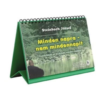 Steinbach József: Minden napra – nem mindennapit * öröknaptár