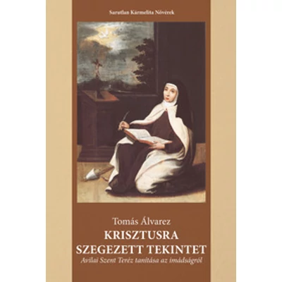 KRISZTUSRA SZEGEZETT TEKINTET