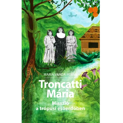 Troncatti Mária
