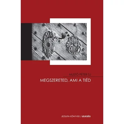 Megszereted, ami a tiéd