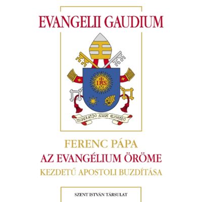 Evangelii Gaudium - Az evangélium öröme
