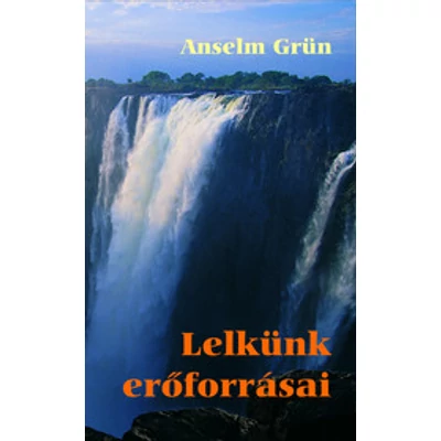 Lelkünk erőforrásai