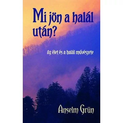 Mi jön a halál után?