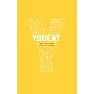 YOUCAT- A Katolikus Egyház Ifjúsági Katekizmusa