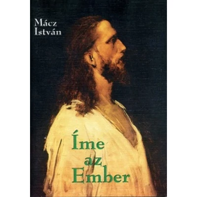 Íme az ember