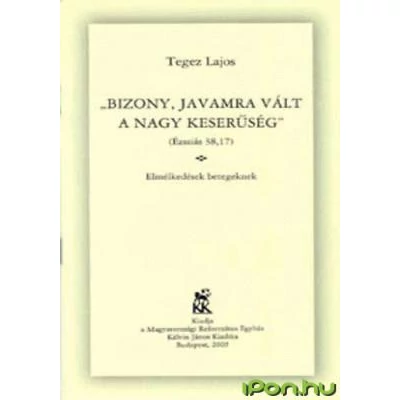 Bizony javamra vált a nagy keserűség