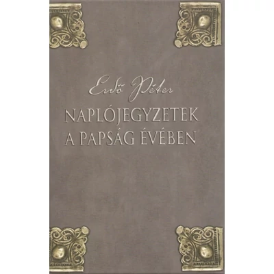 Naplójegyzetek a papság évében