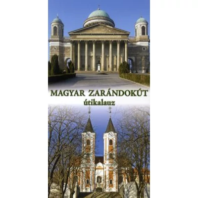 Magyar zarándok útikalauz