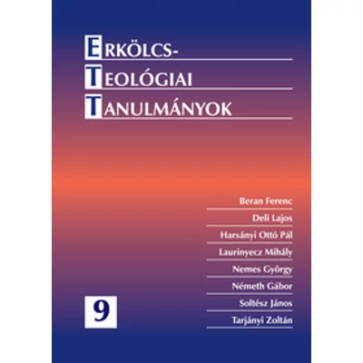 Erkölcsteológiai tanulmányok 9.