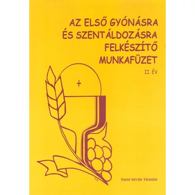 Az első gyónásra és szentáldozásra felkészítő mf II.