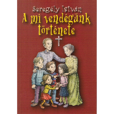 A mi vendégünk története