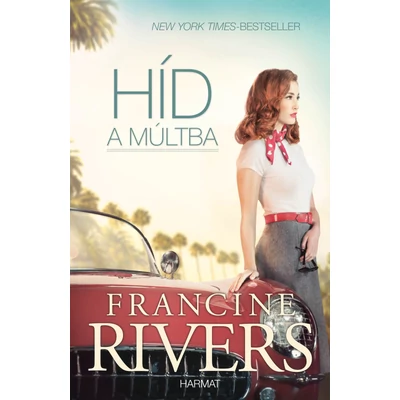 Híd a múltba