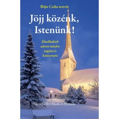 Jöjj közénk Istenünk