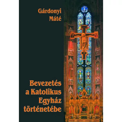 Bevezetés a katolikus egyház történetébe