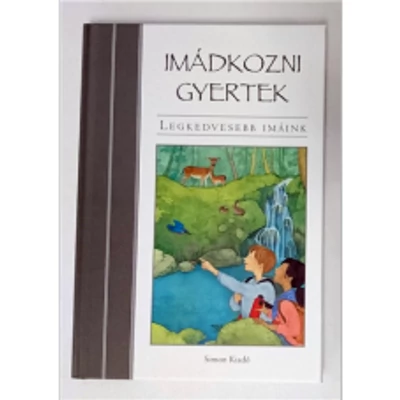 Imádkozni gyertek