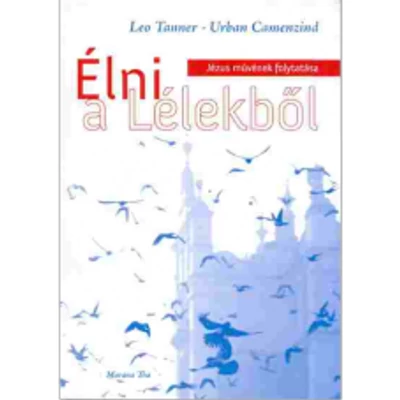Élni a Lélekből