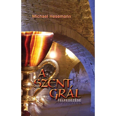 A Szent Grál felfedezése