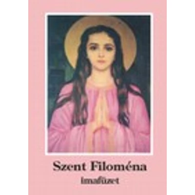 Szent Filoména imafüzet