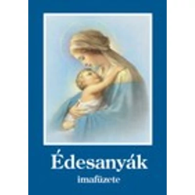 Édesanyák imafüzete
