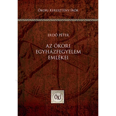 Az ókori egyházfegyelem emlékei