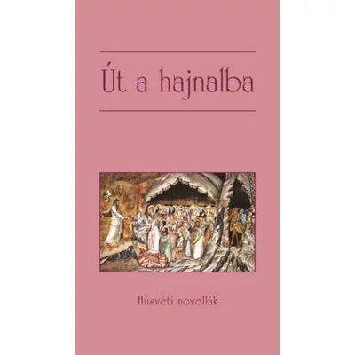 Út a hajnalba