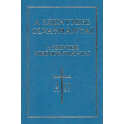 A szentmise olvasmányai - a szentek miseolvasmányai