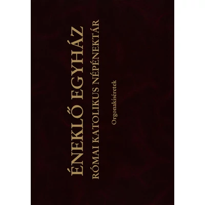 Éneklő Egyház orgonakíséretek