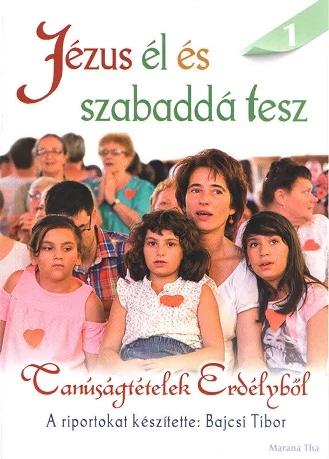 Jézus él és szabaddá tesz
