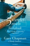 5 szeretetnyelv: Férfiaknak 