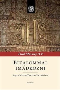 Bizalommal imádkozni
