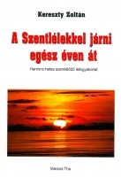 A Szentlélekkel járni egész éven át
