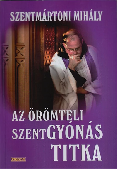 Az örömteli szentgyónás titka