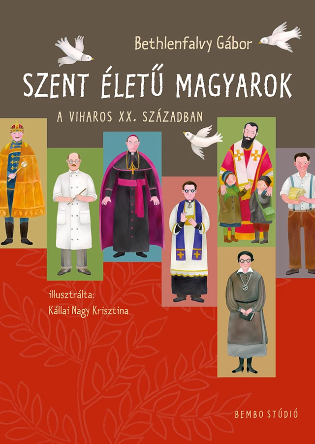 Szent életű magyarok