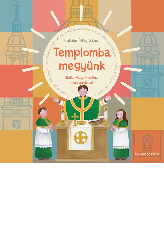 Templomba megyünk