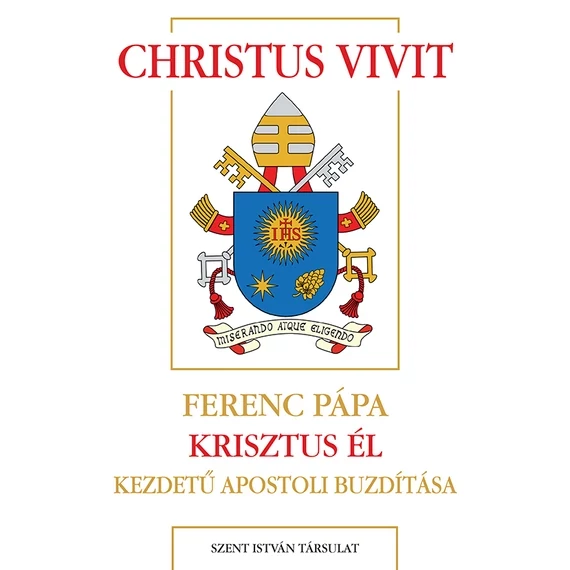 Christus vivit - Krisztus él  Enciklika 54.