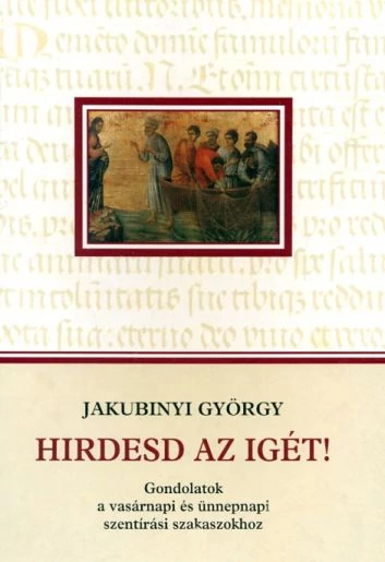 Hirdesd az igét
