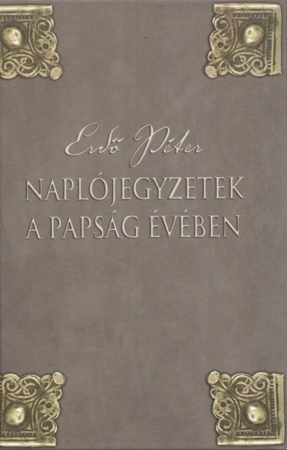 Naplójegyzetek a papság évében