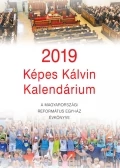 Képes Kálvin Kalendárium 2019.