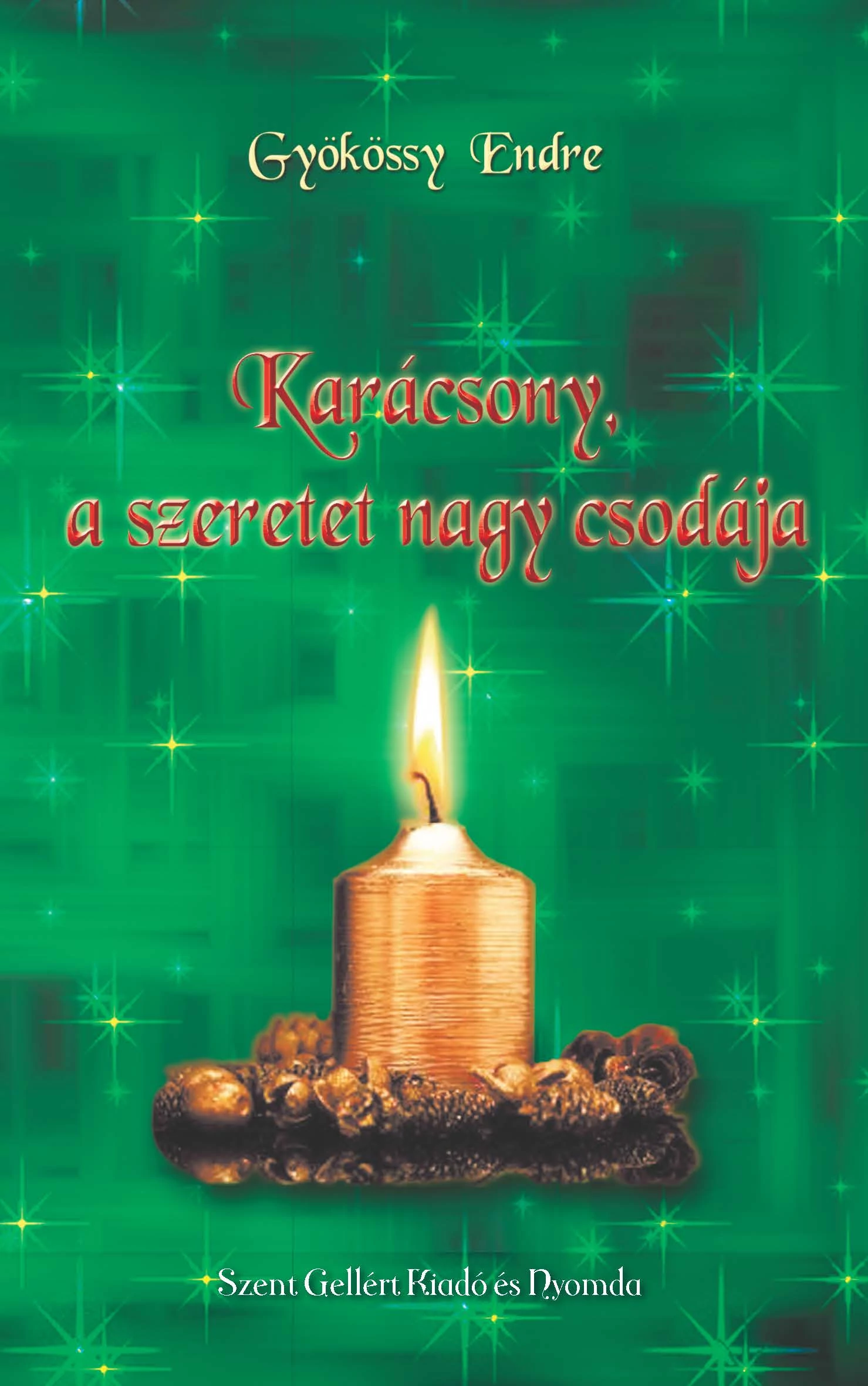 Karácsony, a szeretet nagy csodája