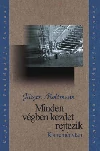 Minden végben kezdet rejtezik