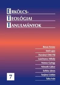 Erkölcsteológiai tanulmányok 7.
