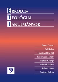 Erkölcsteológiai tanulmányok 9.