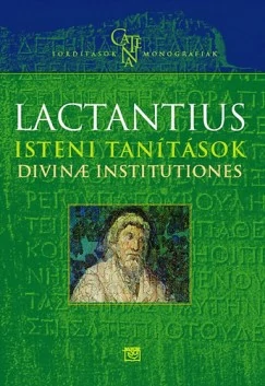 Lactantius - Isteni tanítások